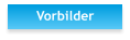 Vorbilder